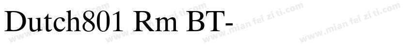 Dutch801 Rm BT字体转换